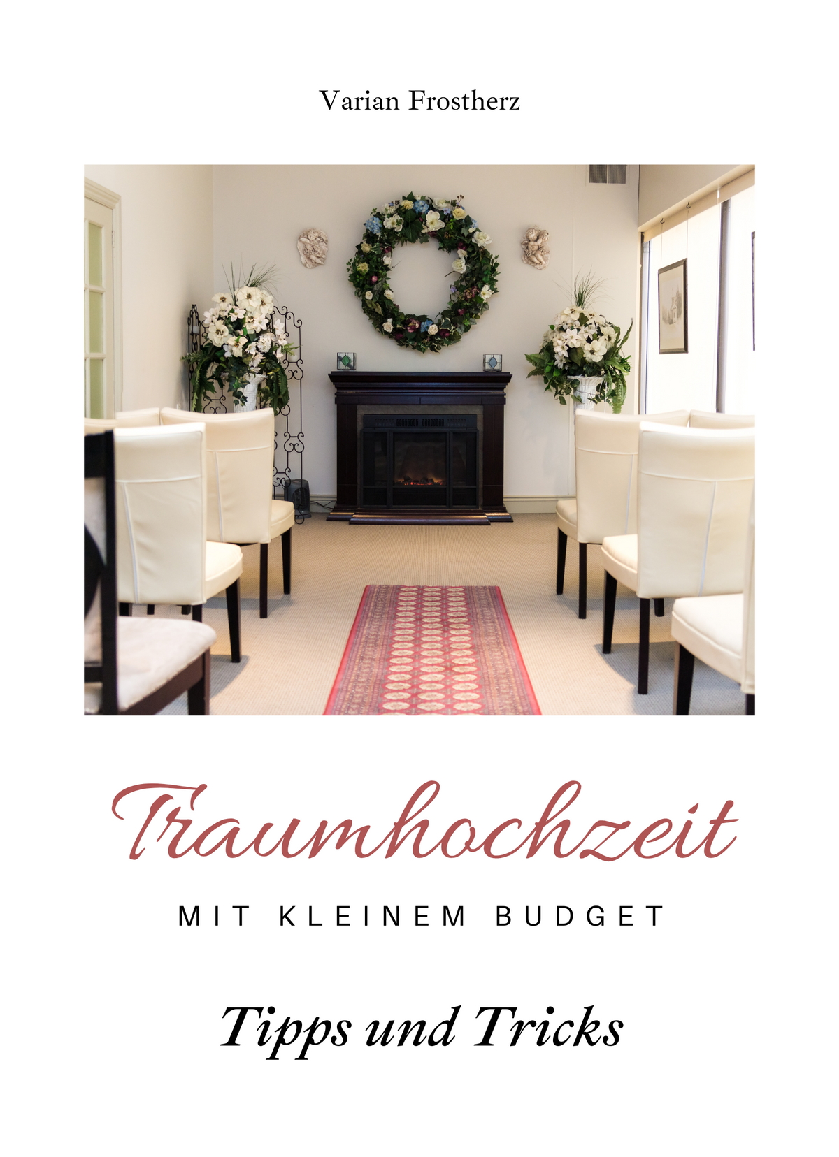 Traumhochzeit mit kleinem Budget