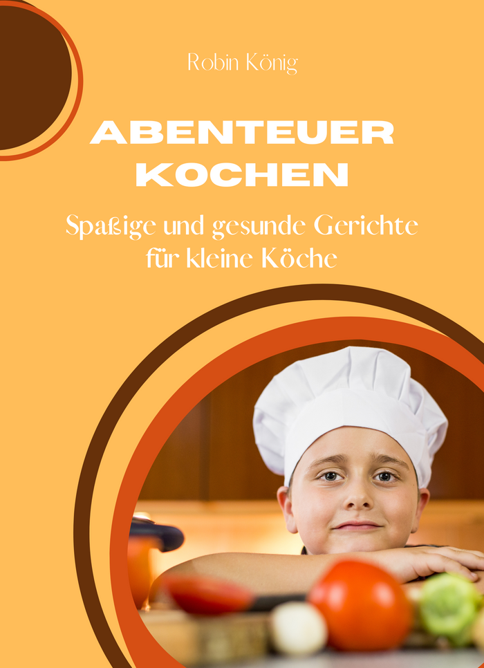 Abenteuer Kochen