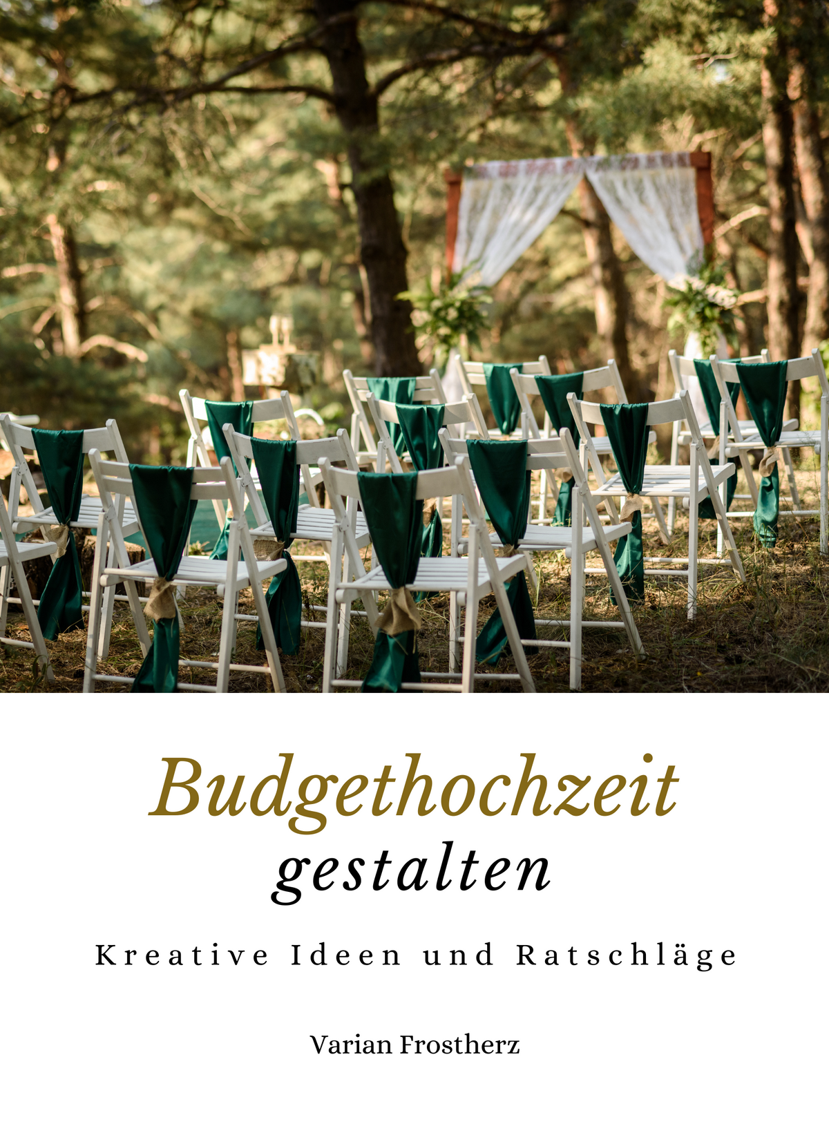 Budgethochzeit gestalten