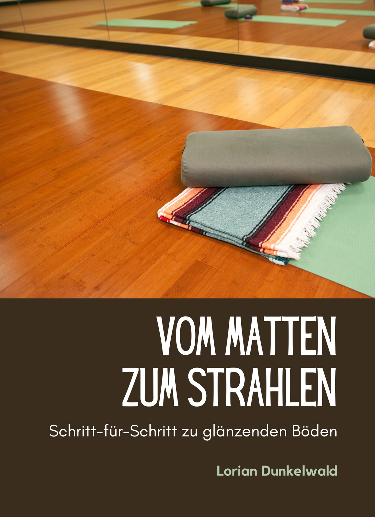 Vom Matten zum Strahlen