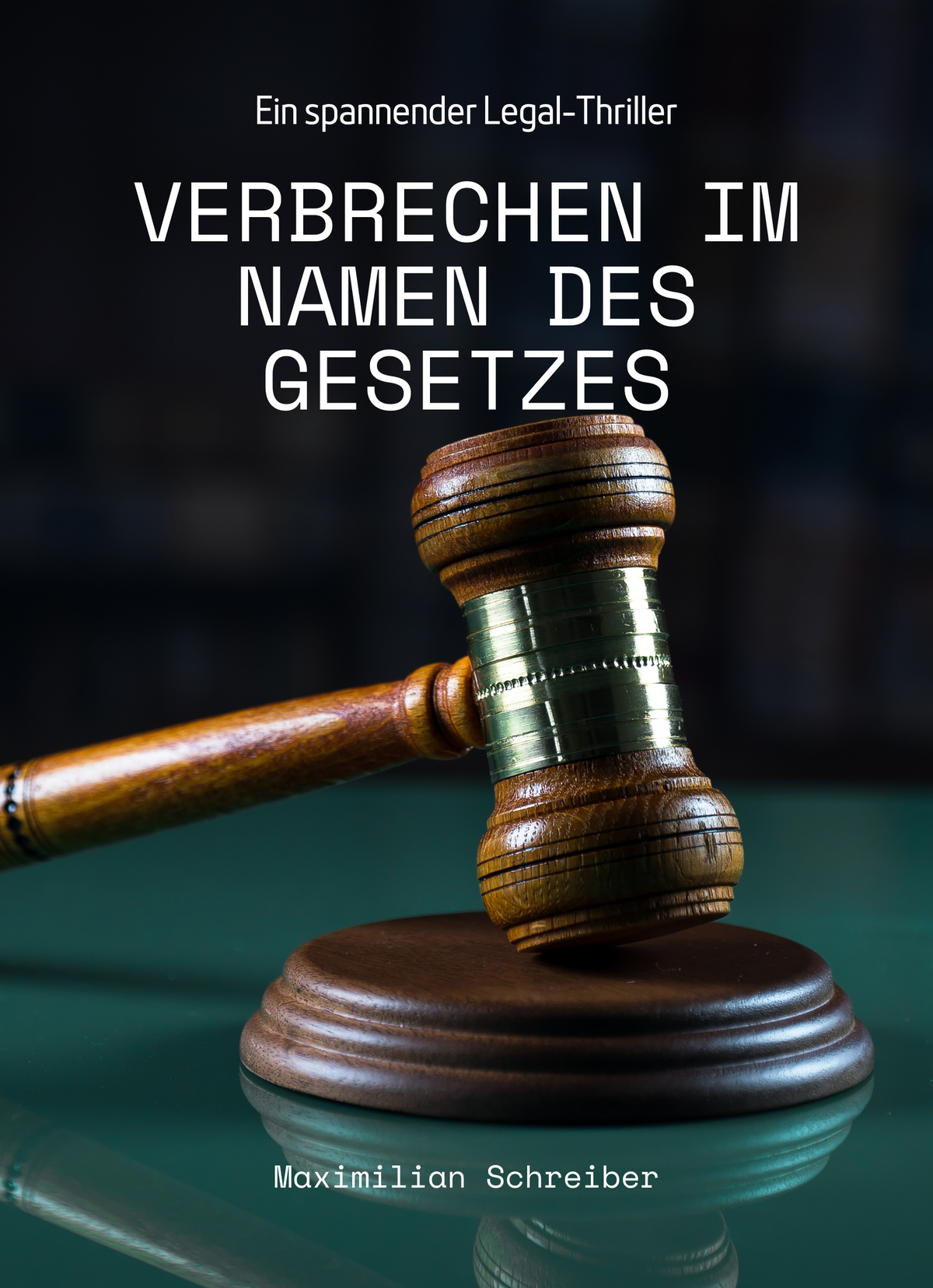 Verbrechen im Namen des Gesetzes