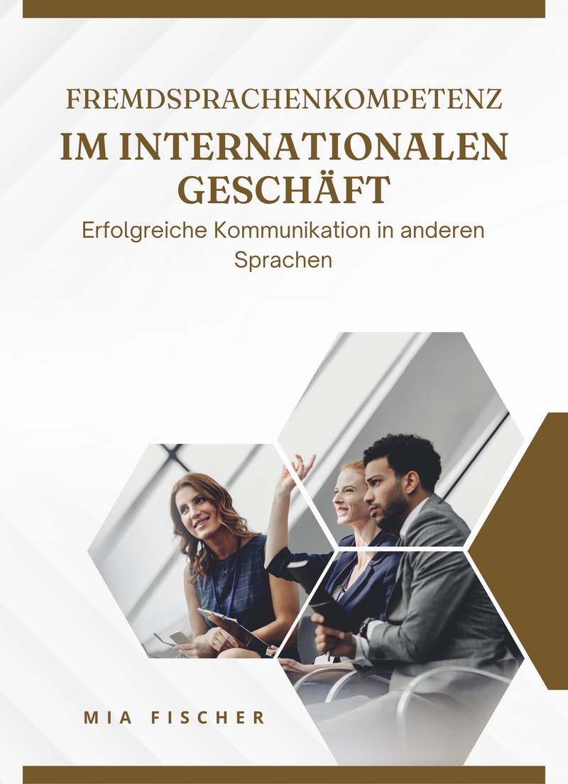 Fremdsprachenkompetenz im internationalen Geschäft