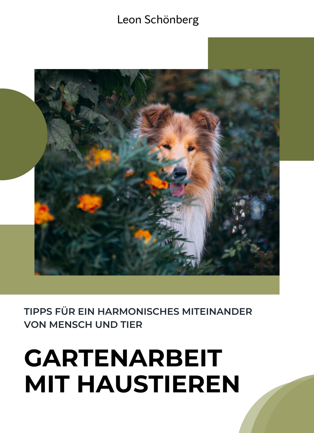 Gartenarbeit mit Haustieren