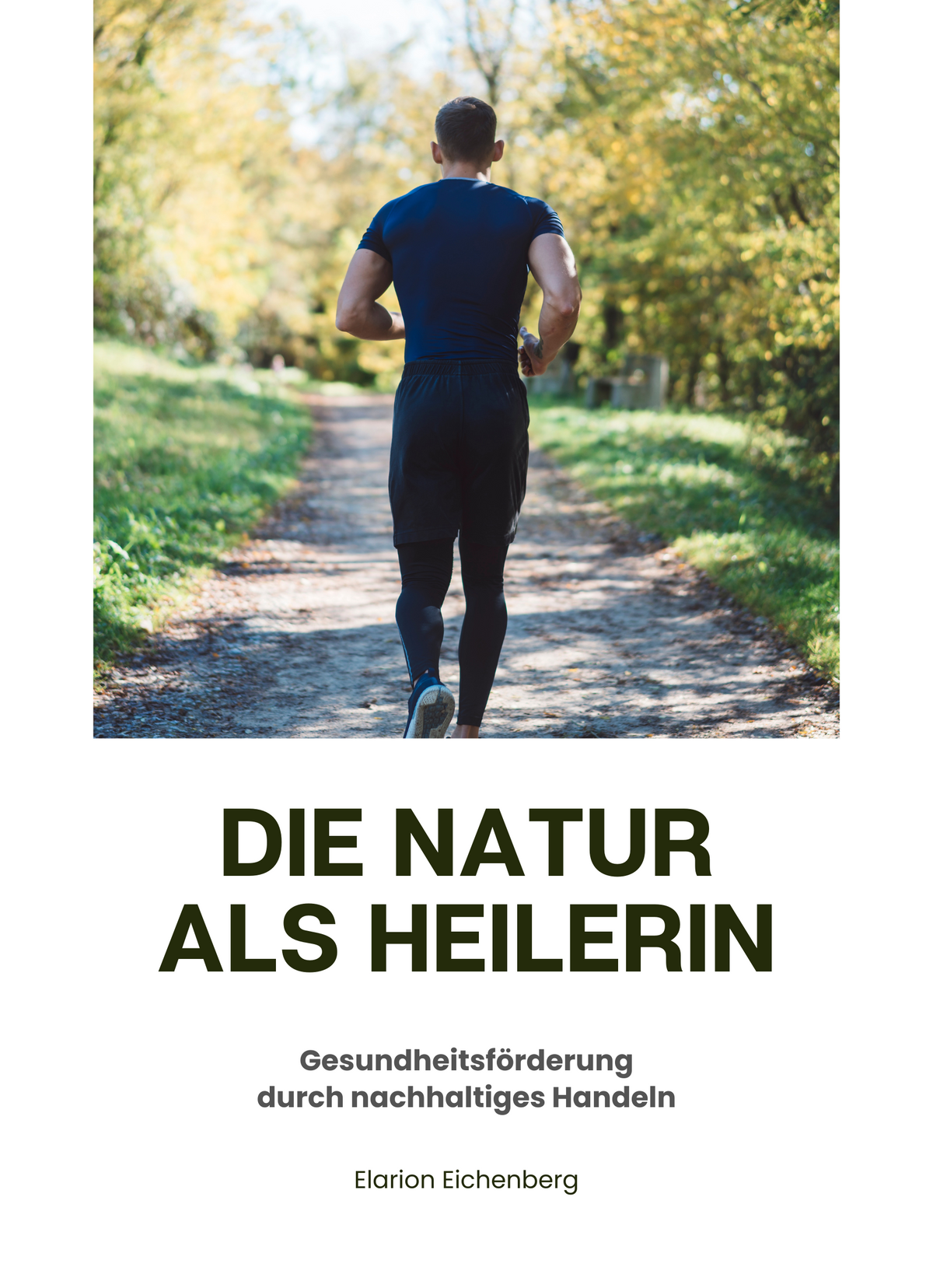 Die Natur als Heilerin