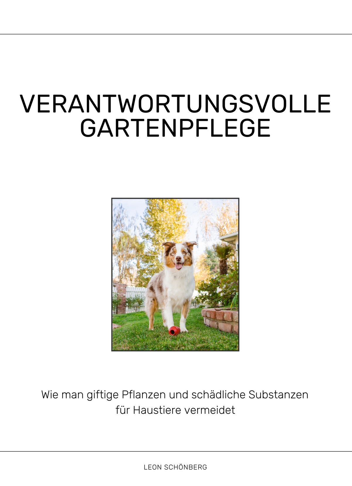 Verantwortungsvolle Gartenpflege