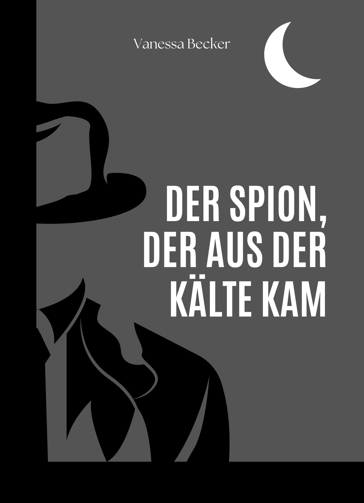 Der Spion, der aus der Kälte kam