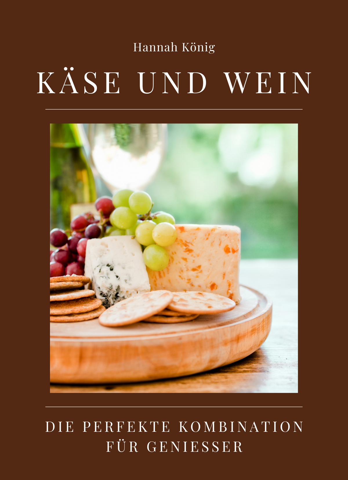 Käse und Wein