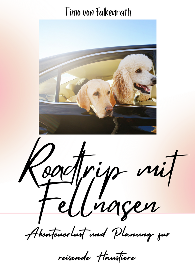 Roadtrip mit Fellnasen