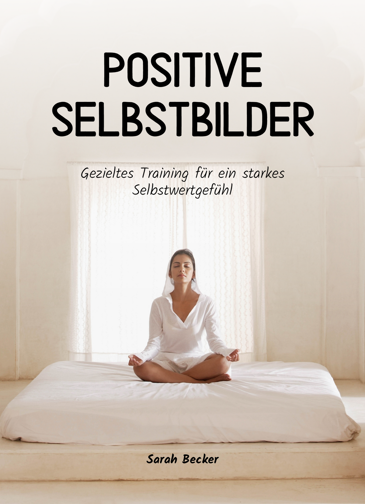 Positive Selbstbilder