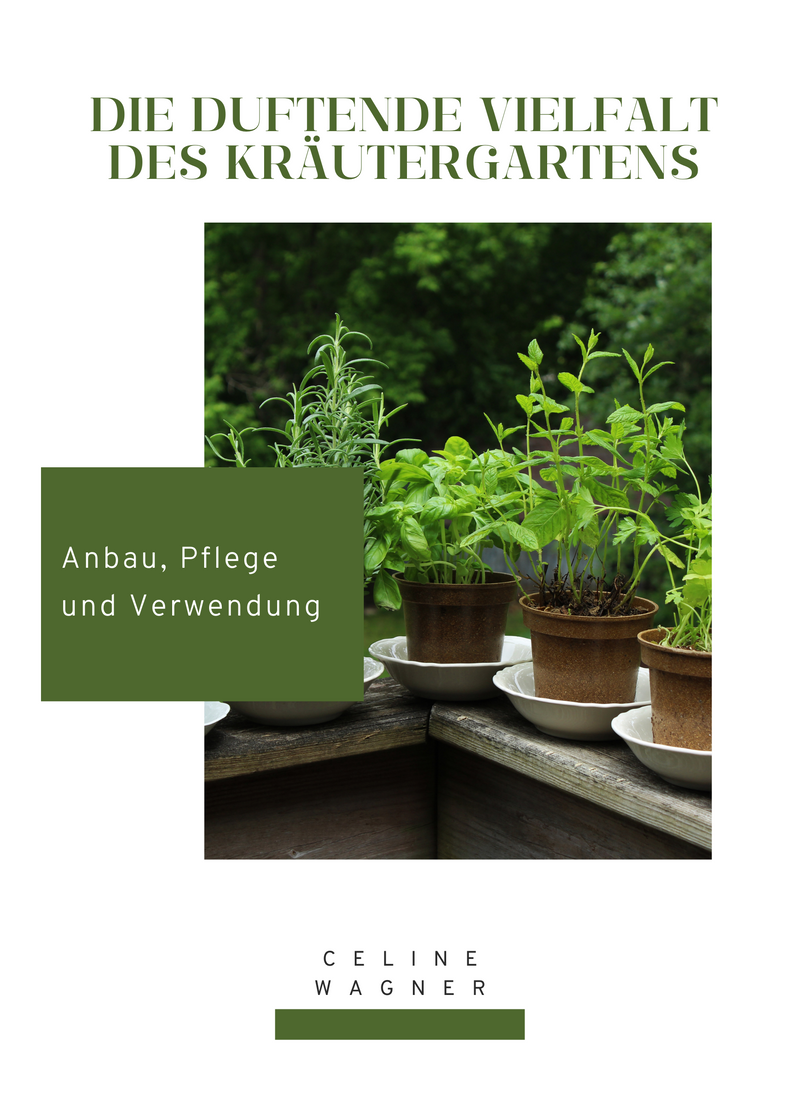 Die duftende Vielfalt des Kräutergartens