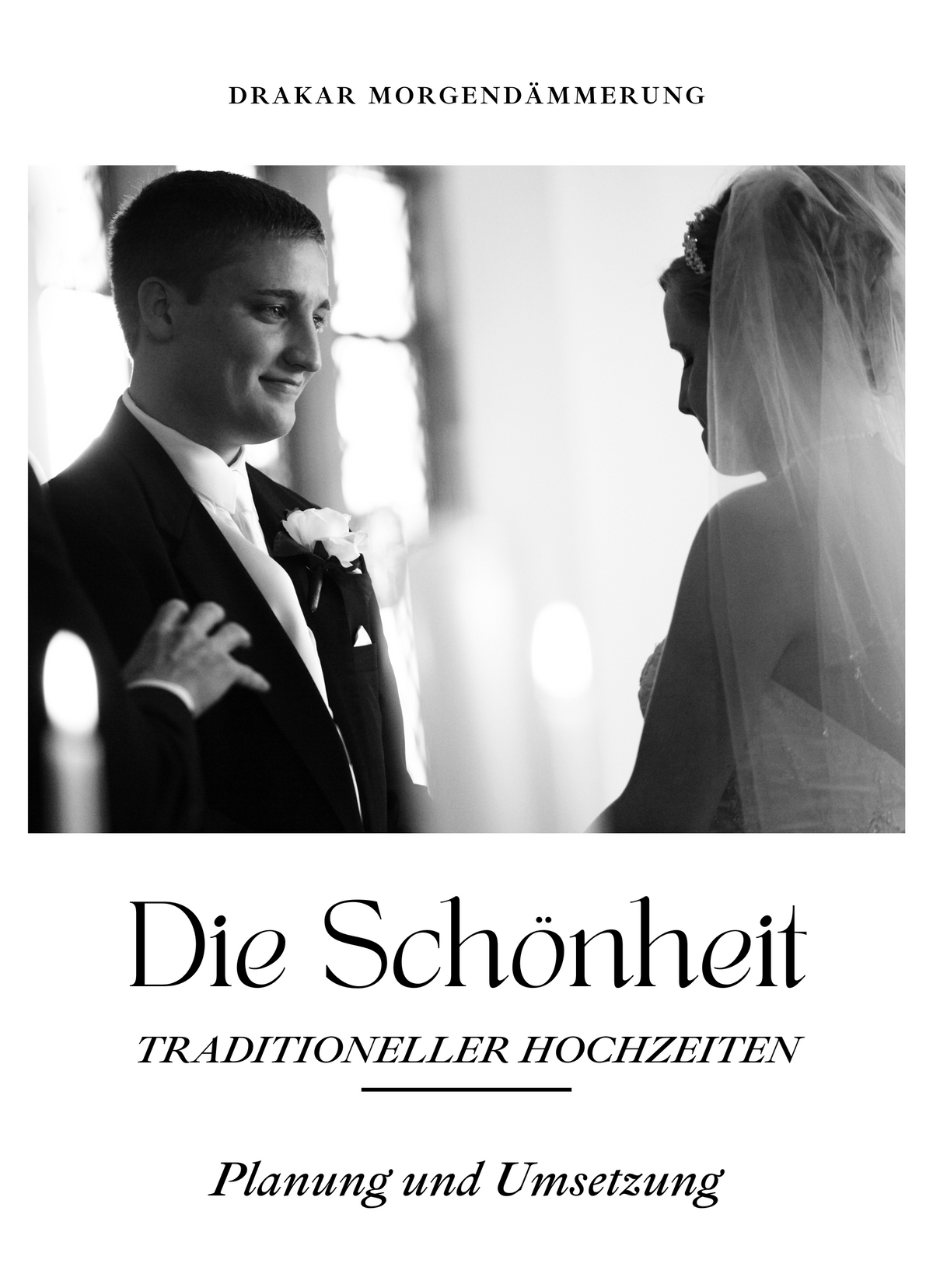 Die Schönheit traditioneller Hochzeiten