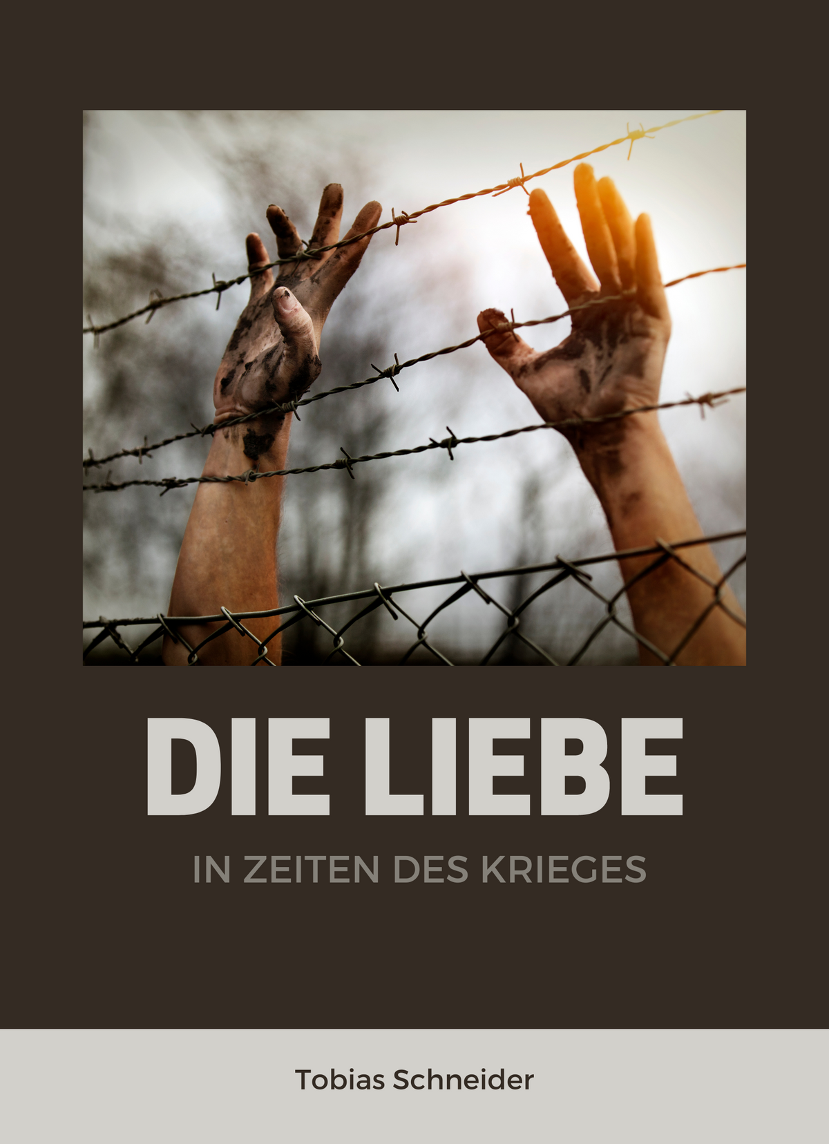 Die Liebe in Zeiten des Krieges