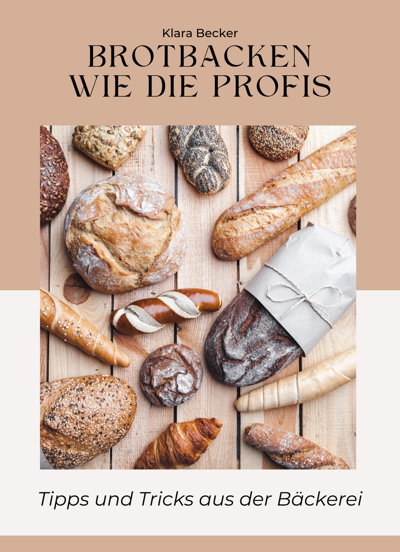 Brotbacken wie die Profis