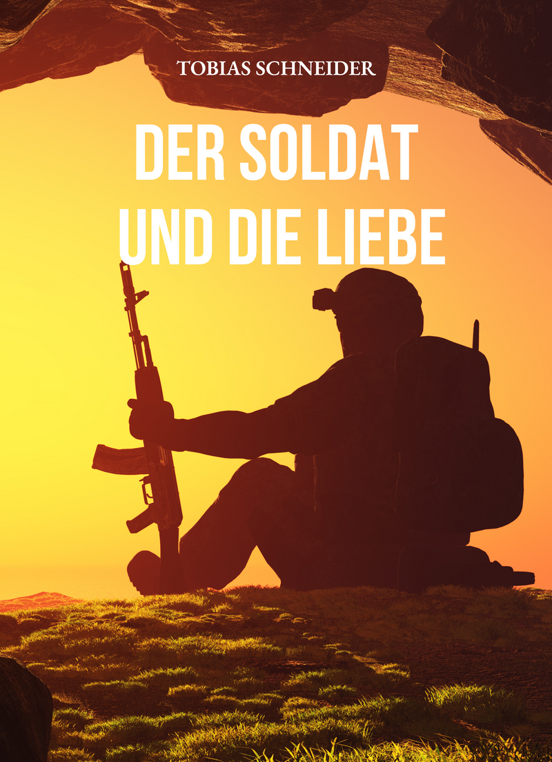 Der Soldat und die Liebe