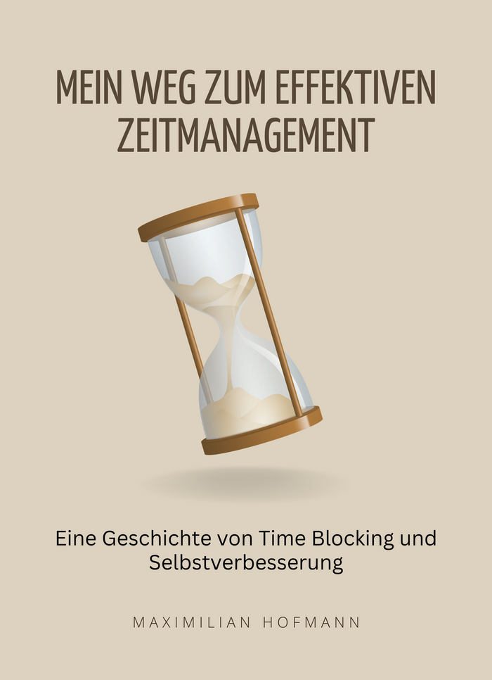 Mein Weg zum effektiven Zeitmanagement