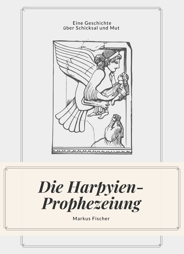 Die Harpyien-Prophezeiung