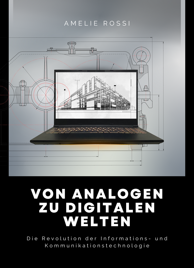 Von analogen zu digitalen Welten