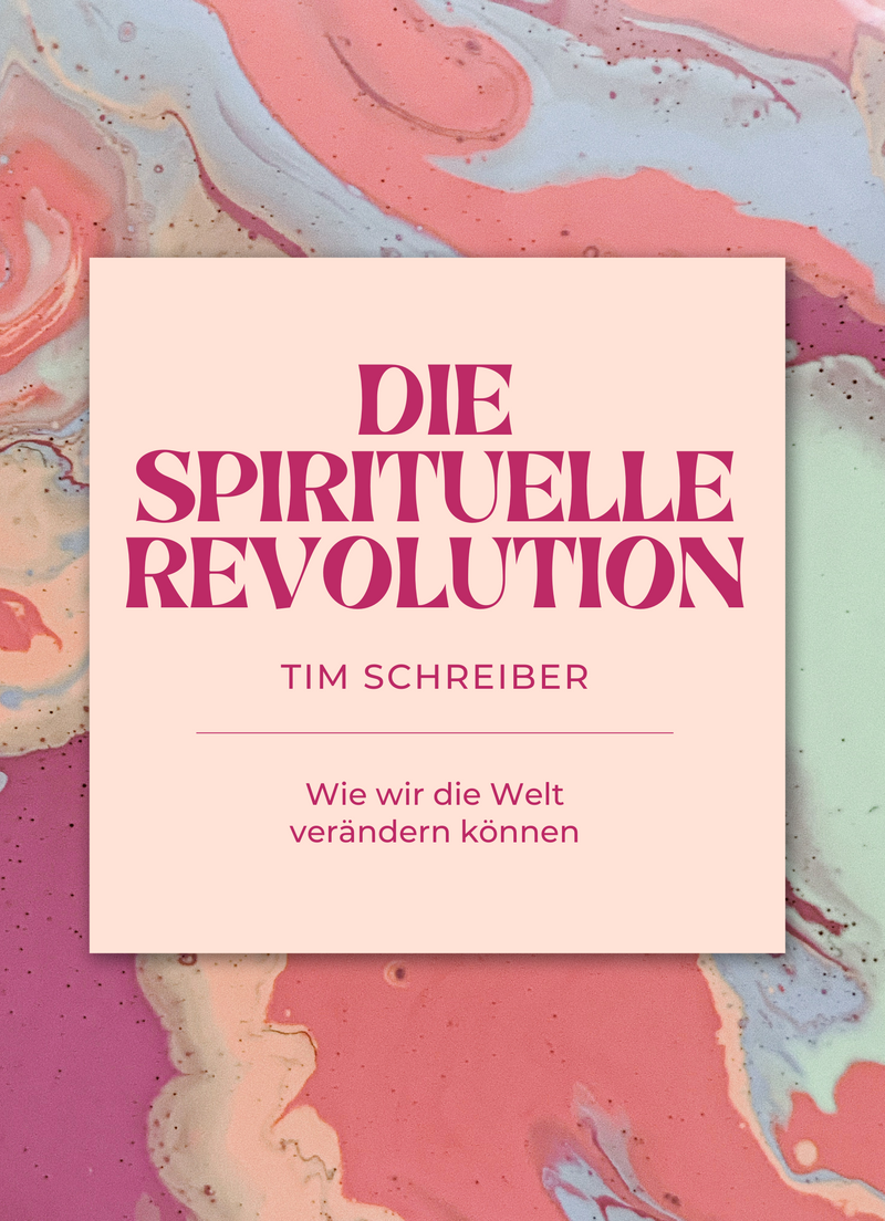 Die spirituelle Revolution