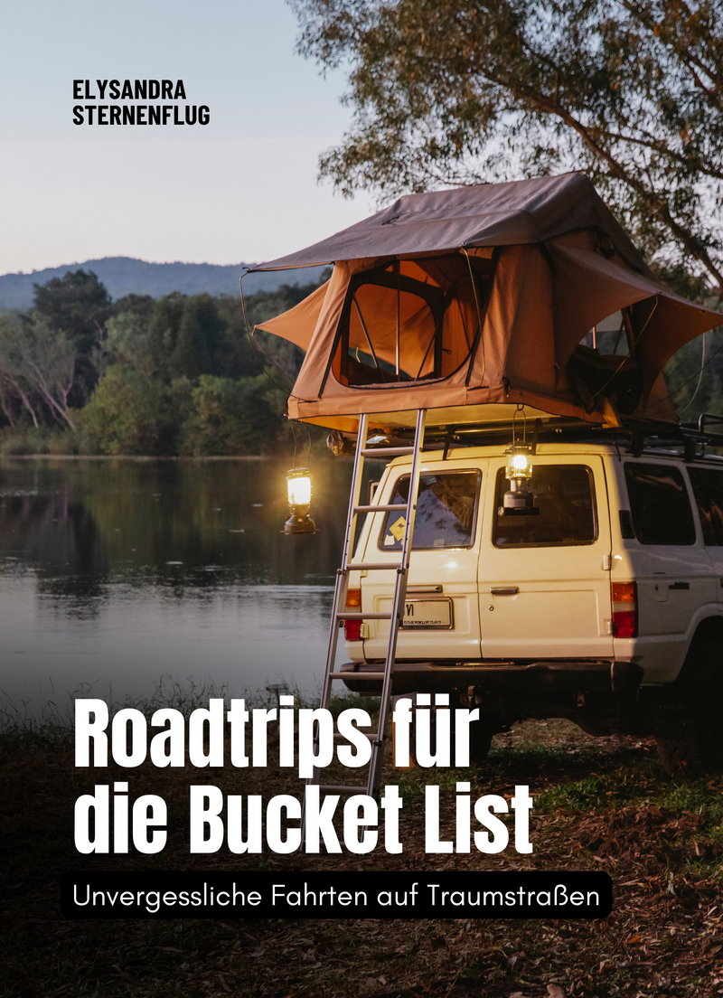 Roadtrips für die Bucket List