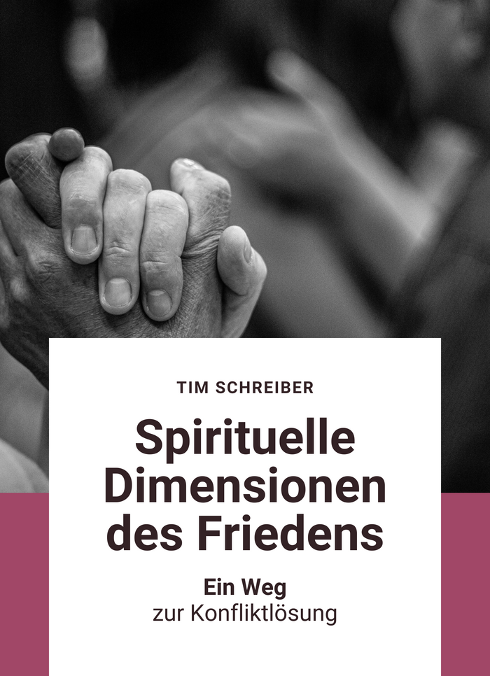 Spirituelle Dimensionen des Friedens