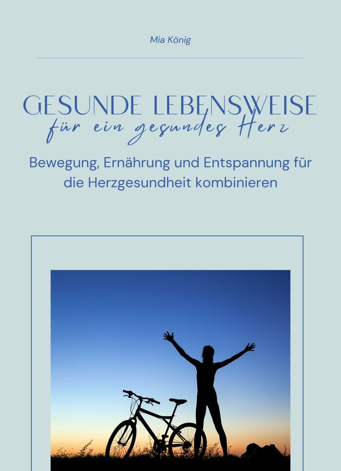 Gesunde Lebensweise für ein gesundes Herz