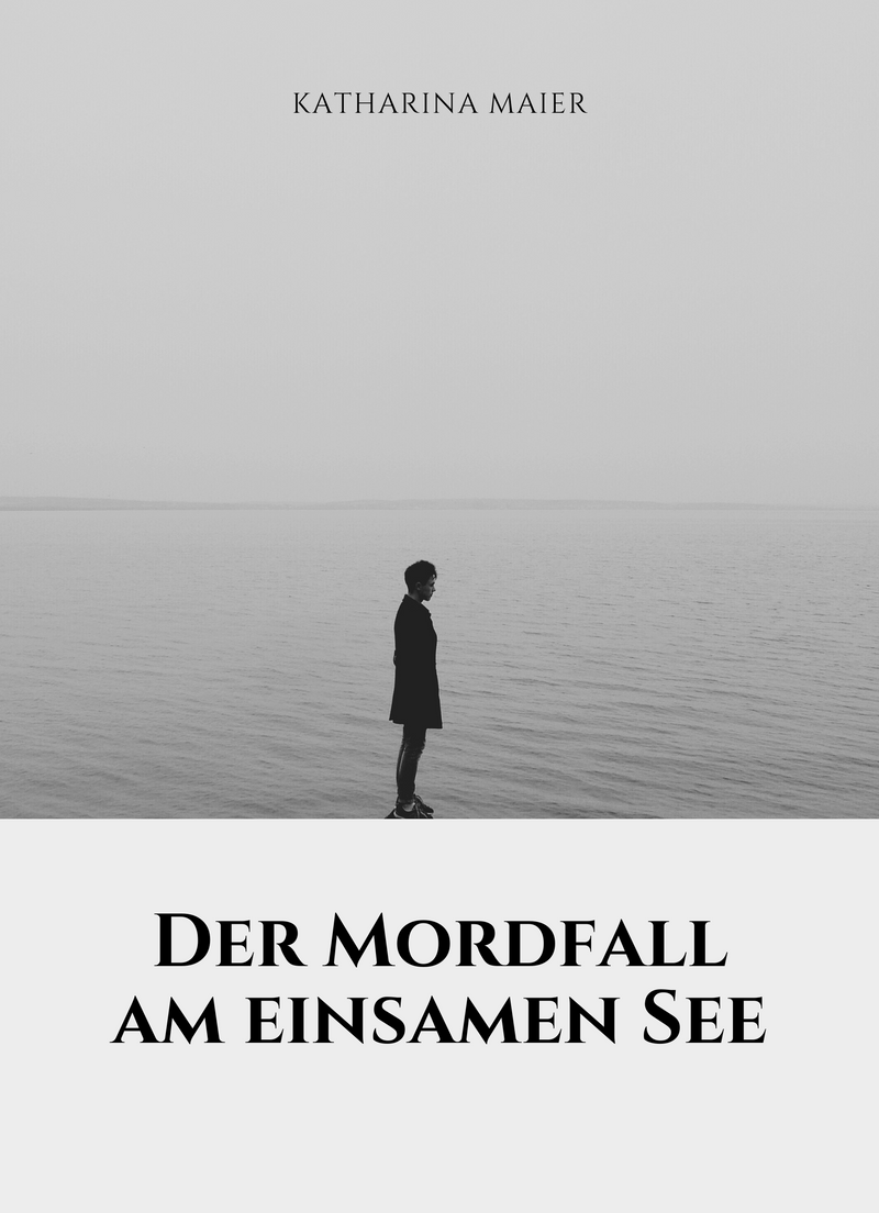 Der Mordfall am einsamen See