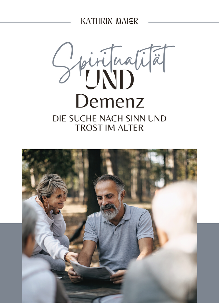 Spiritualität und Demenz