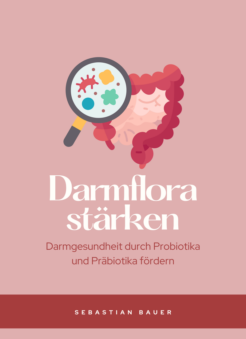 Darmflora stärken