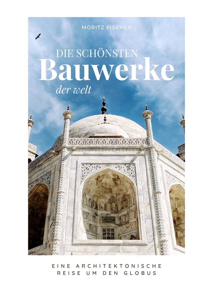 Die schönsten Bauwerke der Welt