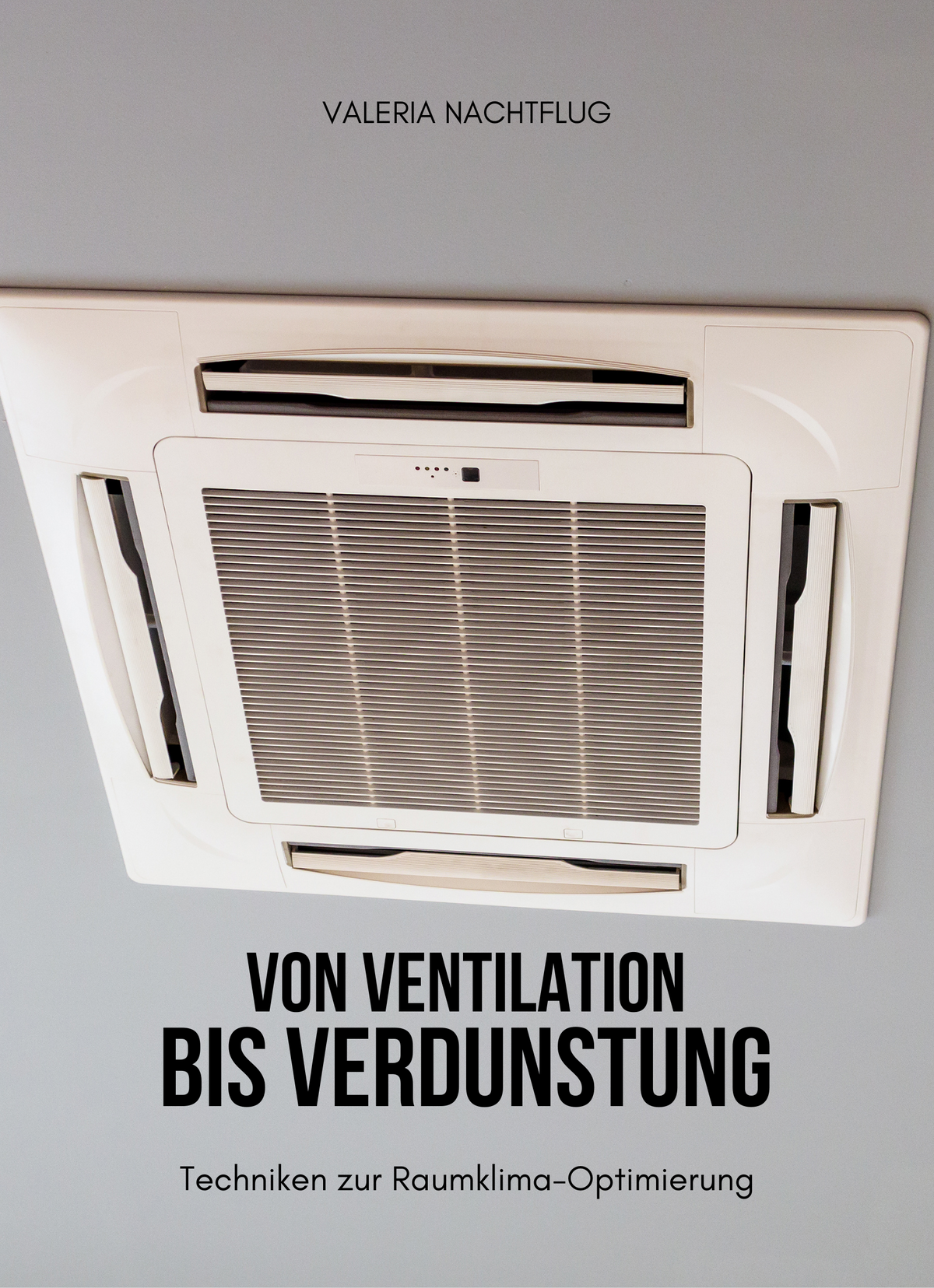 Von Ventilation bis Verdunstung