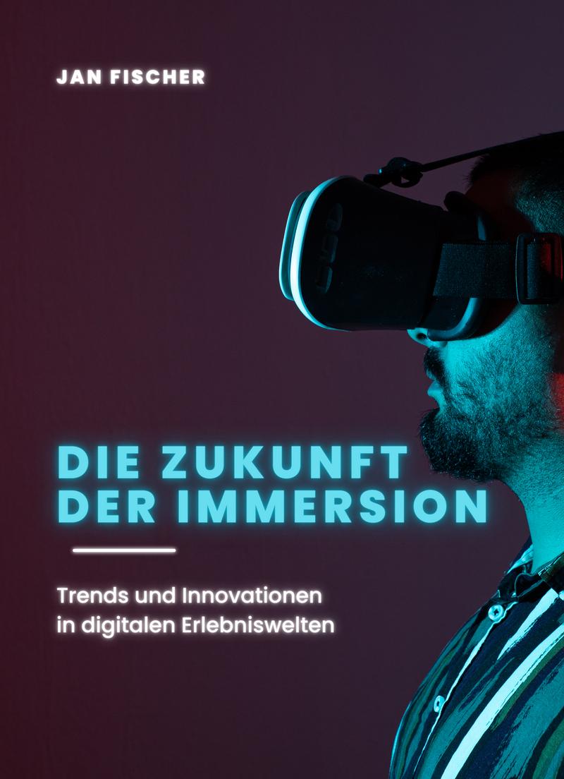 Die Zukunft der Immersion