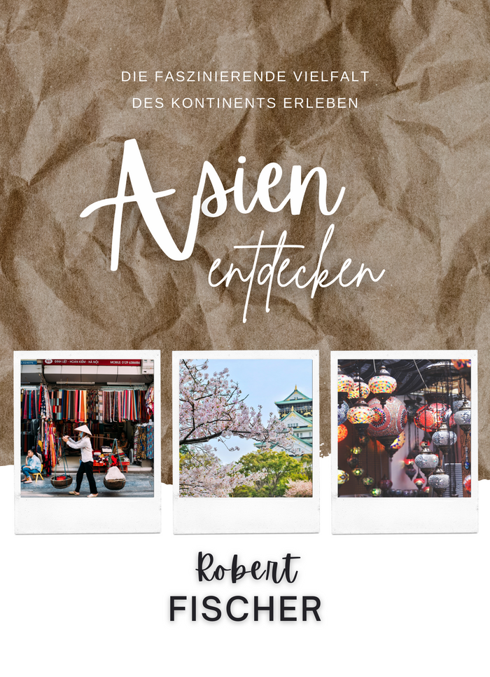 Asien entdecken