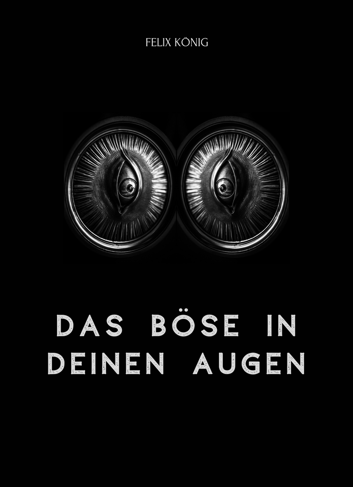 Das Böse in deinen Augen