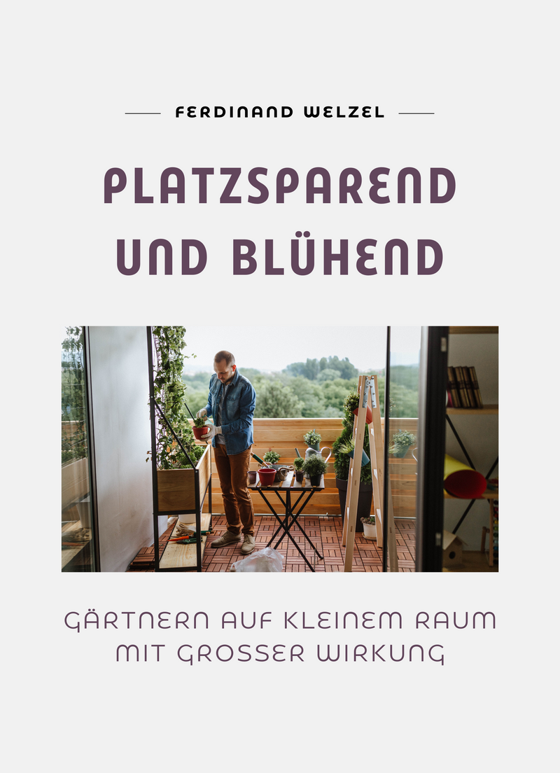 Platzsparend und blühend