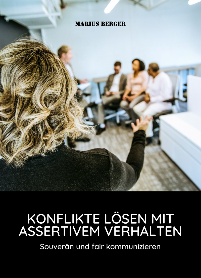 Konflikte lösen mit assertivem Verhalten