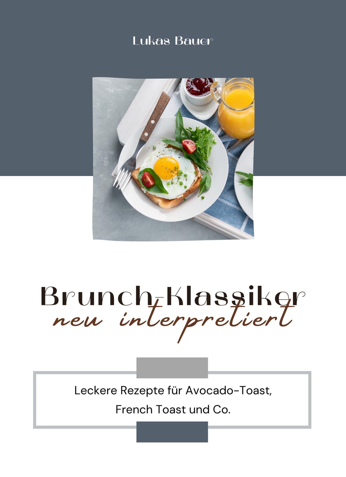 Brunch-Klassiker neu interpretiert