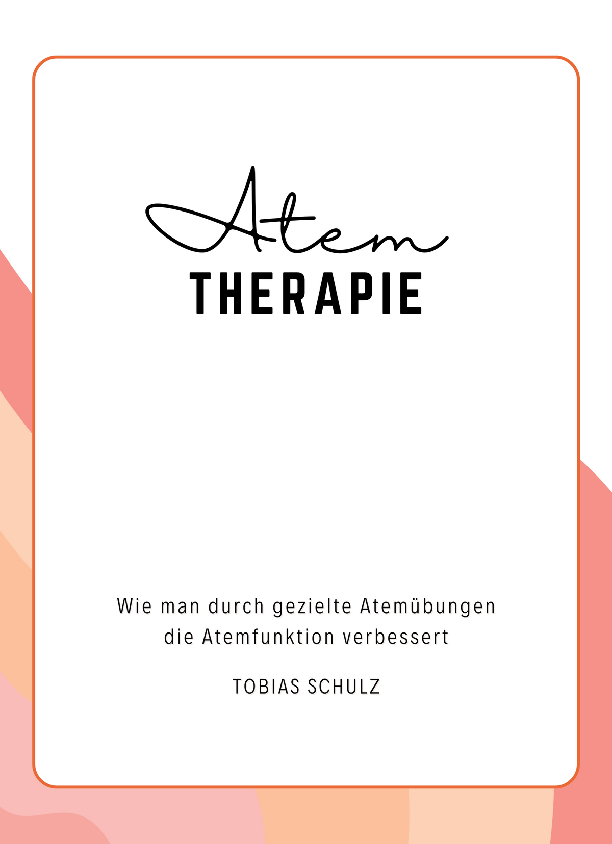 Atemtherapie