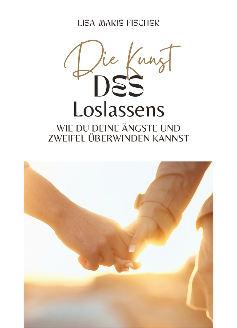 Die Kunst des Loslassens