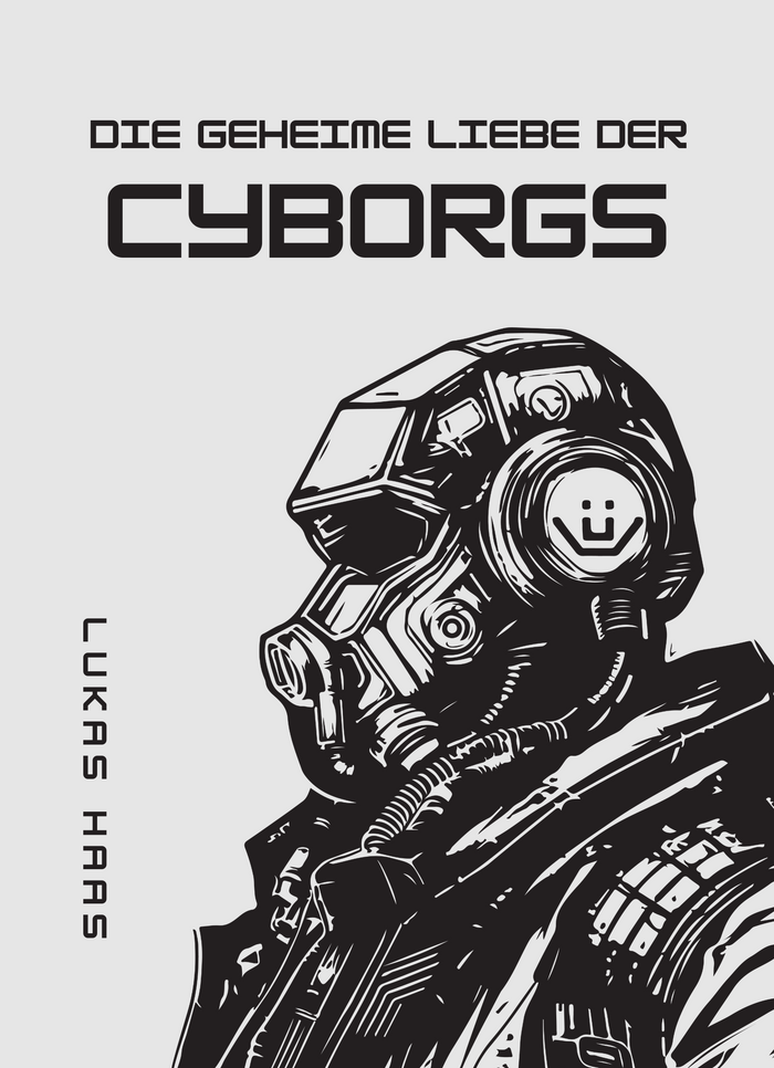 Die geheime Liebe der Cyborgs