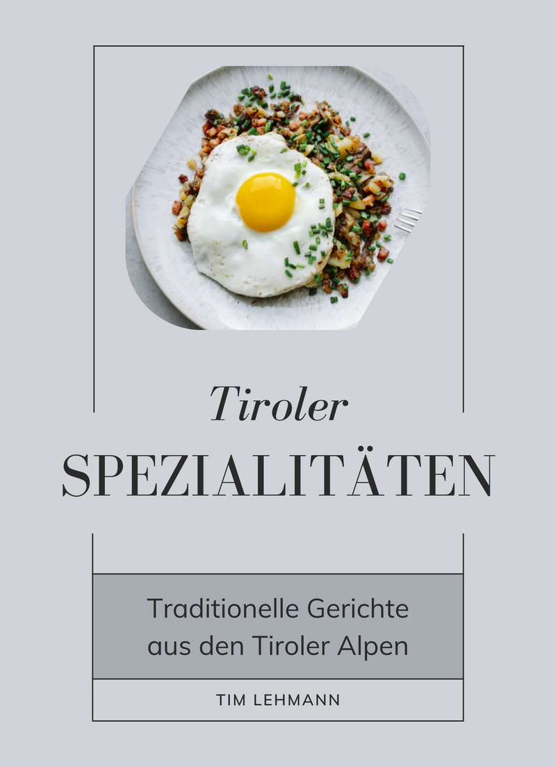 Tiroler Spezialitäten