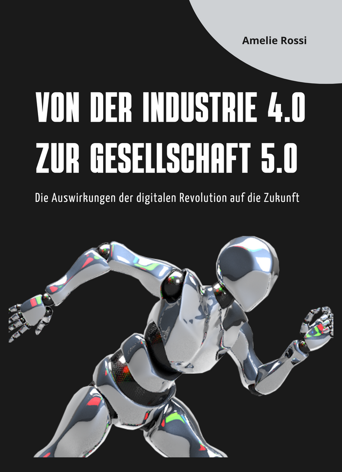 Von der Industrie 4.0 zur Gesellschaft 5.0