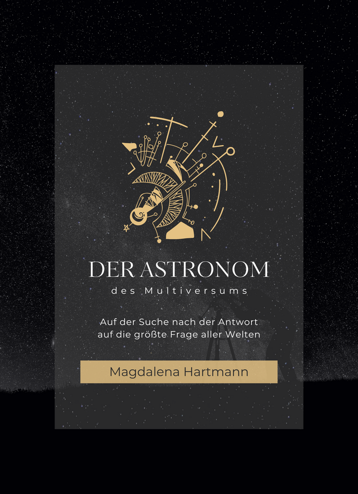 Der Astronom des Multiversums