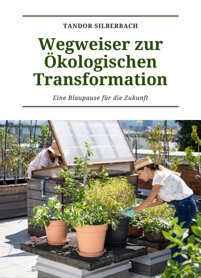 Wegweiser zur Ökologischen Transformation