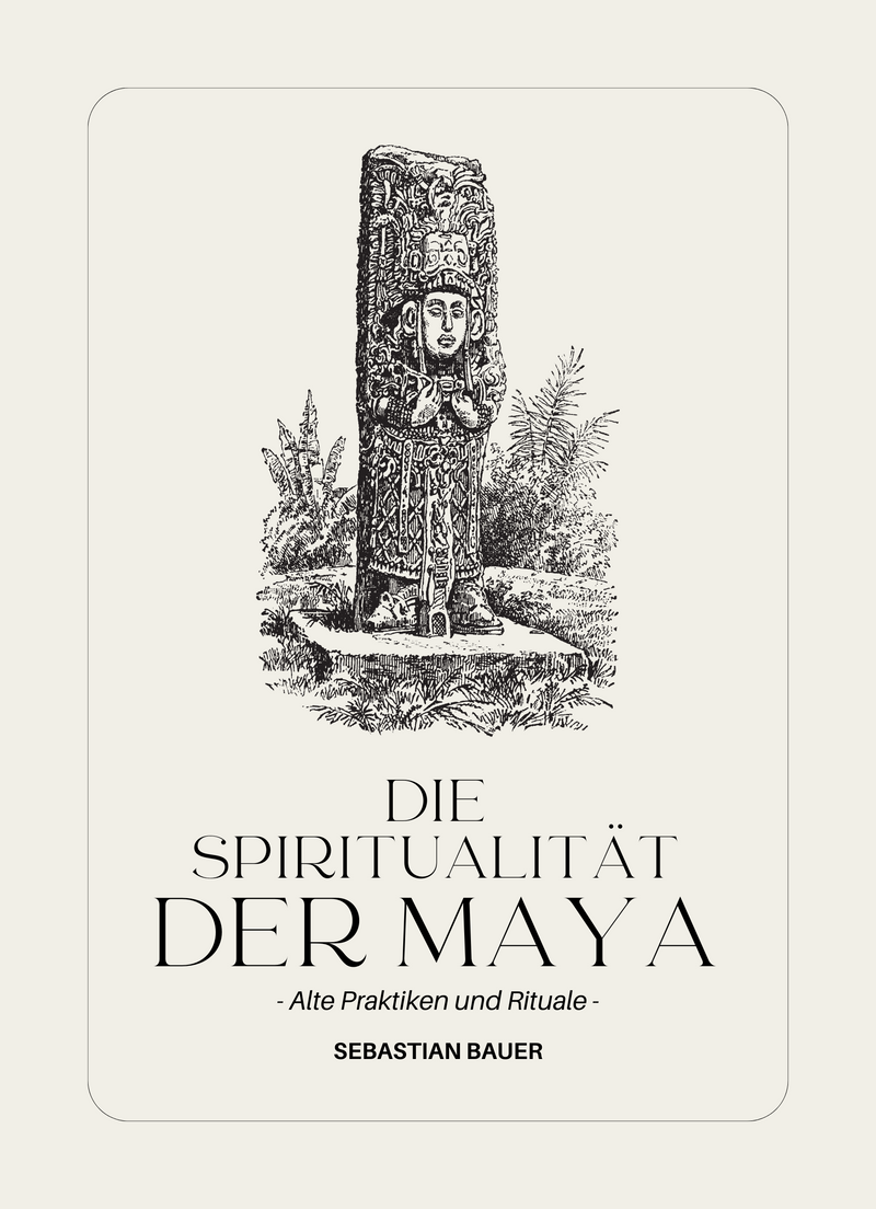 Die Spiritualität der Maya