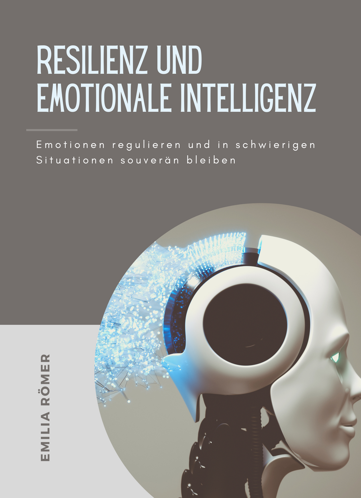 Resilienz und emotionale Intelligenz