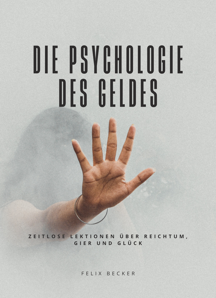 Die Psychologie des Geldes