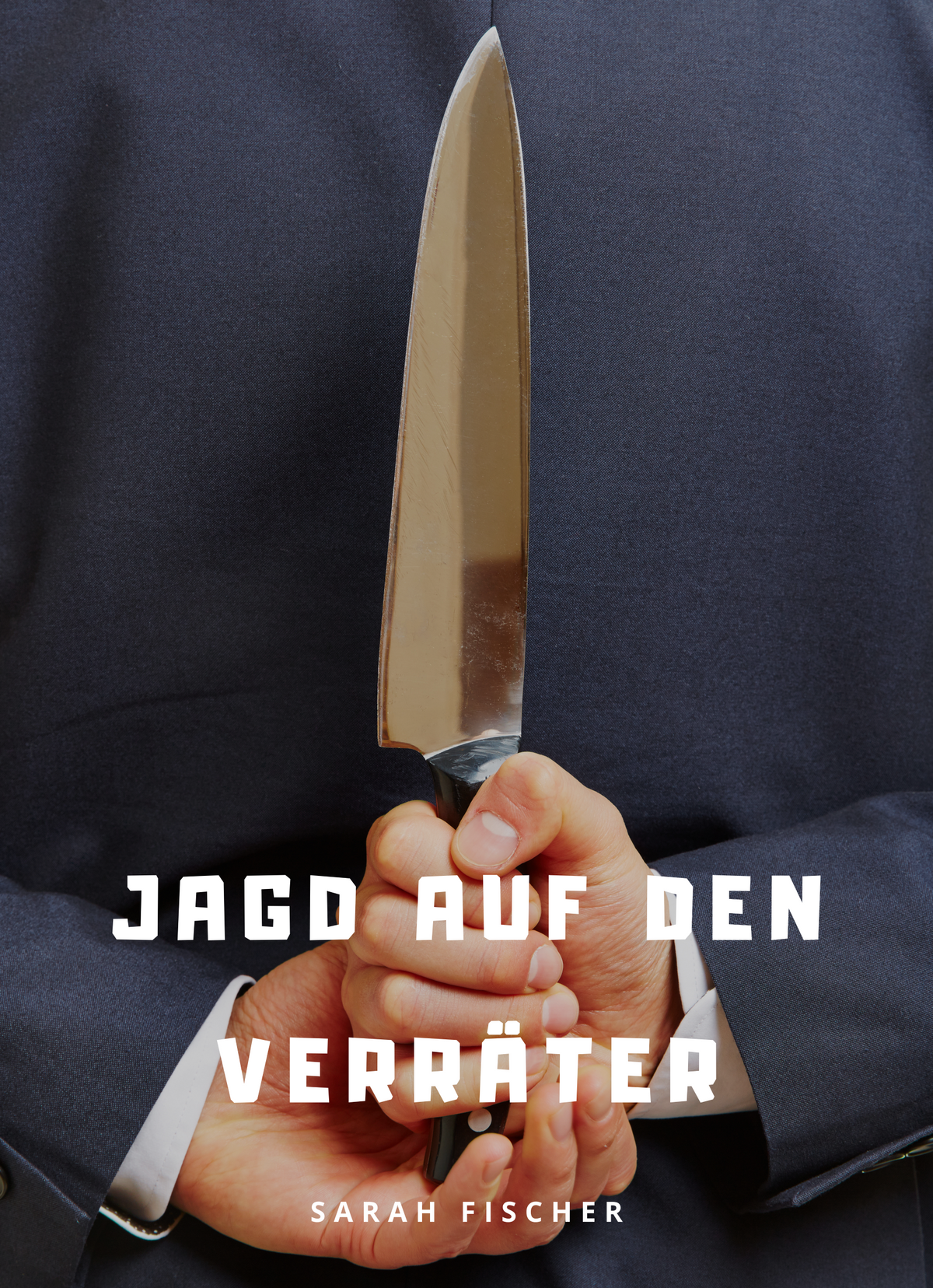 Jagd auf den Verräter