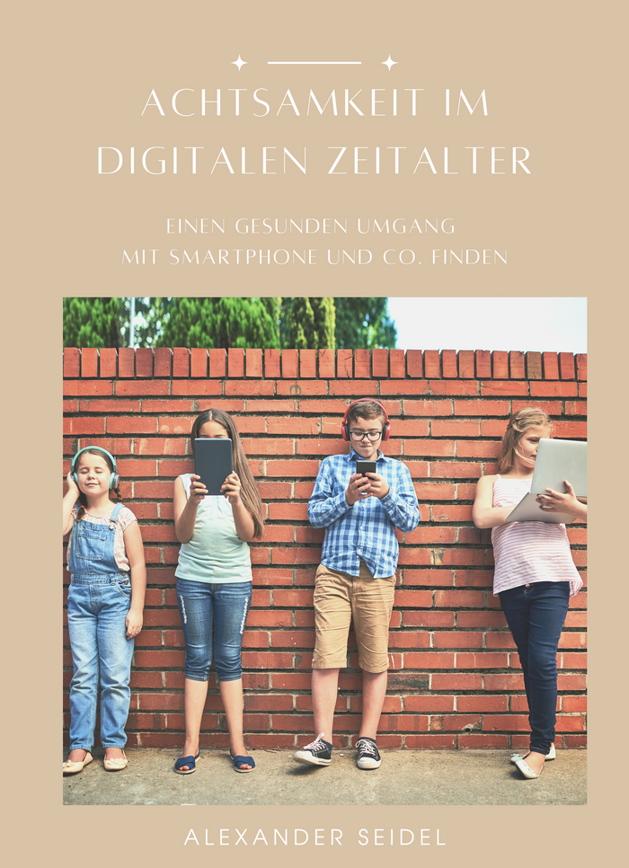 Achtsamkeit im digitalen Zeitalter