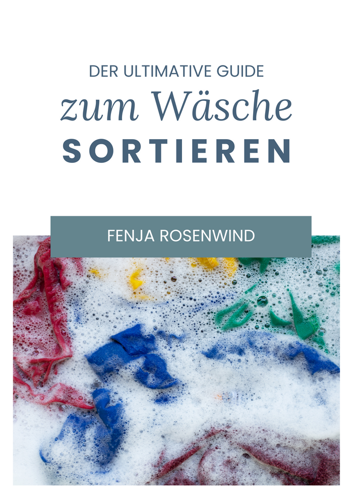 Der ultimative Guide zum Wäsche sortieren