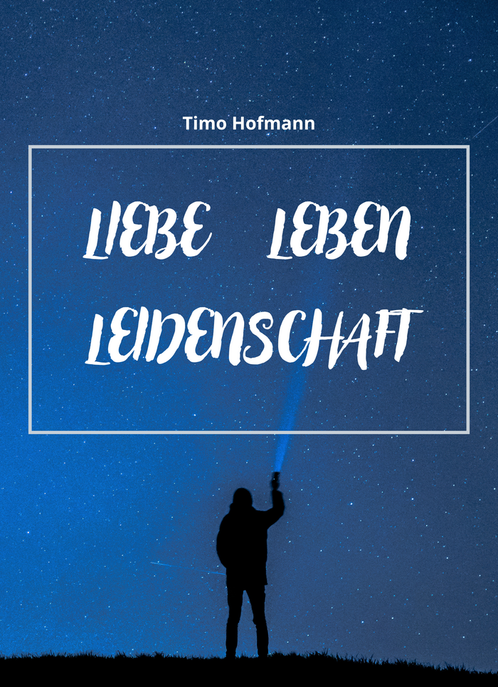 Liebe, Leben, Leidenschaft